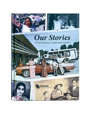Our Stories: An Introduction to South Asian America